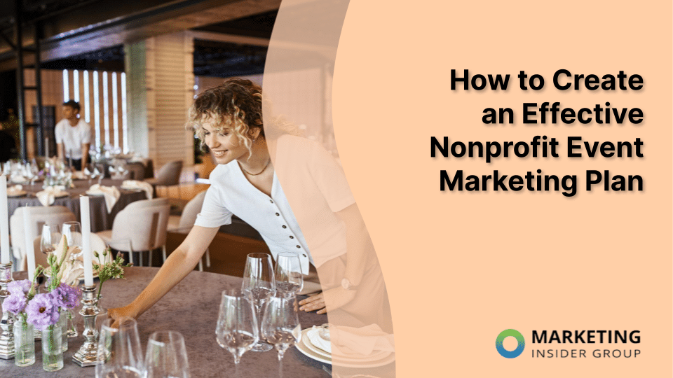 Effective Strategies for Nonprofit Event Marketing