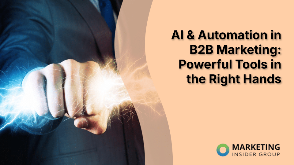 Unlocking Growth: The Power of AI & Automation in B2B Marketing