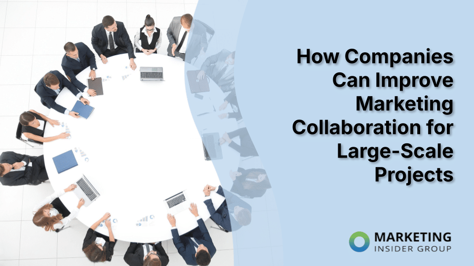 Effective Strategies for Improving Marketing Project Collaboration