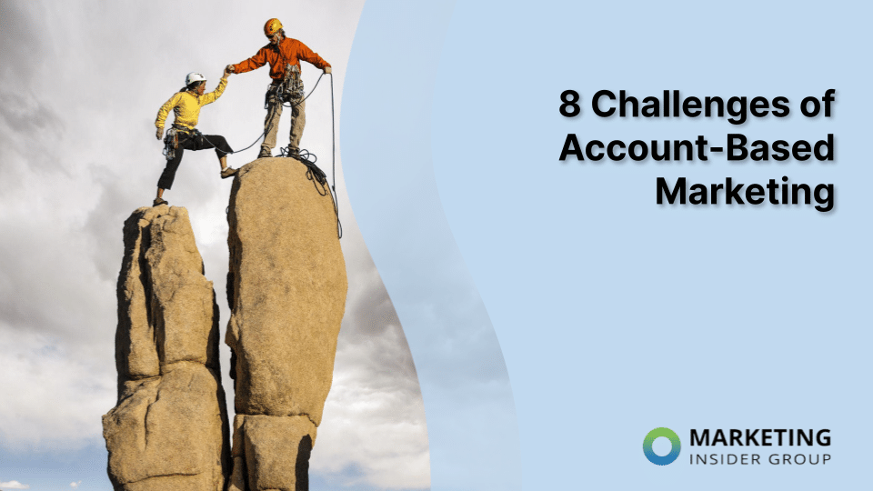 Mastering Account-Based Marketing: Overcoming Common Challenges