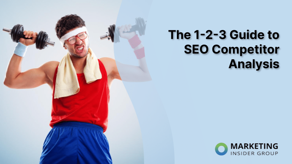 A Comprehensive Guide to SEO Competitor Analysis