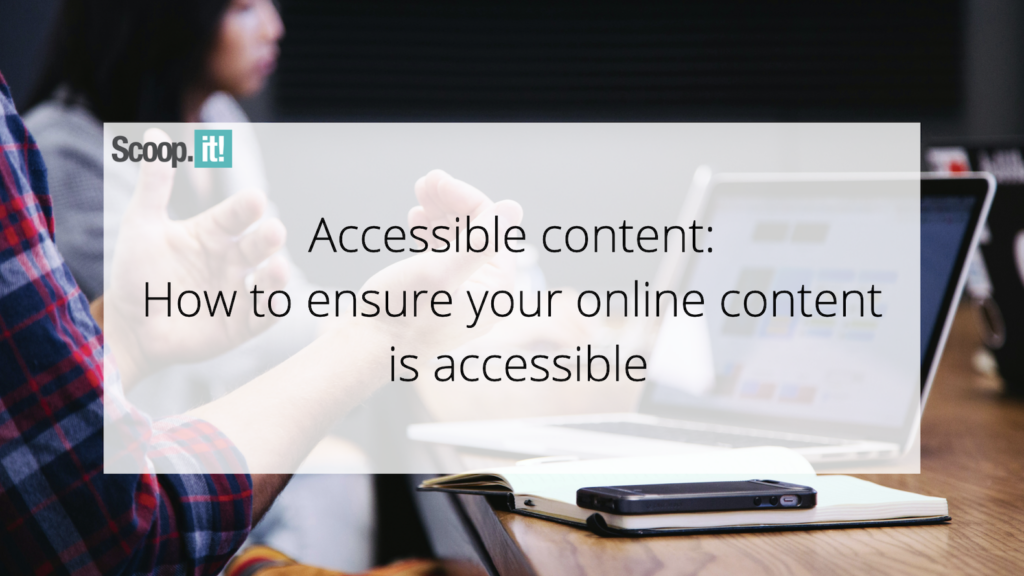 Making Online Content Accessible: A Crucial Guide for Content Creators