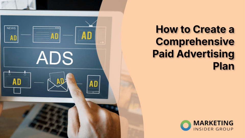 How to Develop an Effective Paid Advertising Strategy