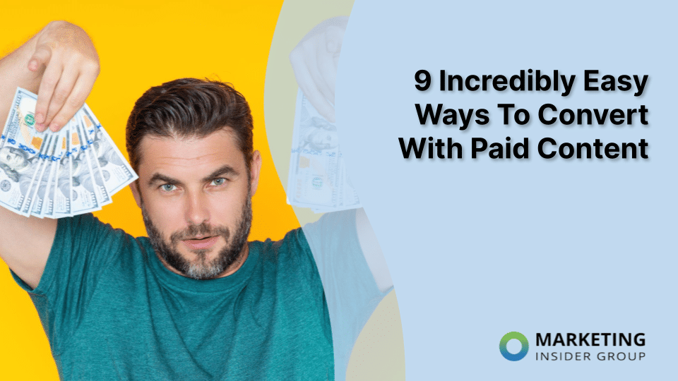 Maximizing the Impact of Paid Content: A Comprehensive Guide